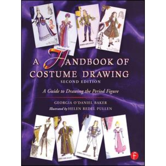 A Handbook of Costume Drawing