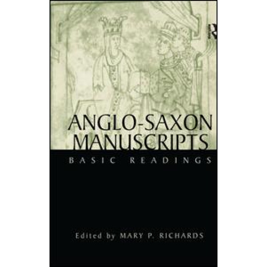 Anglo-Saxon Manuscripts Anglo-Saxon Manuscripts