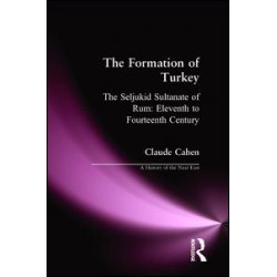 The Formation of Turkey The Formation of Turkey