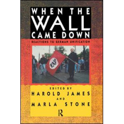 When the Wall Came Down When the Wall Came Down