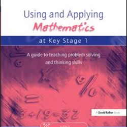 Using and Applying Mathematics at Key Stage 1