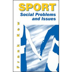 Sport: Social Problems and Issues Sport: Social Problems and Issues