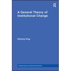 A General Theory of Institutional Change