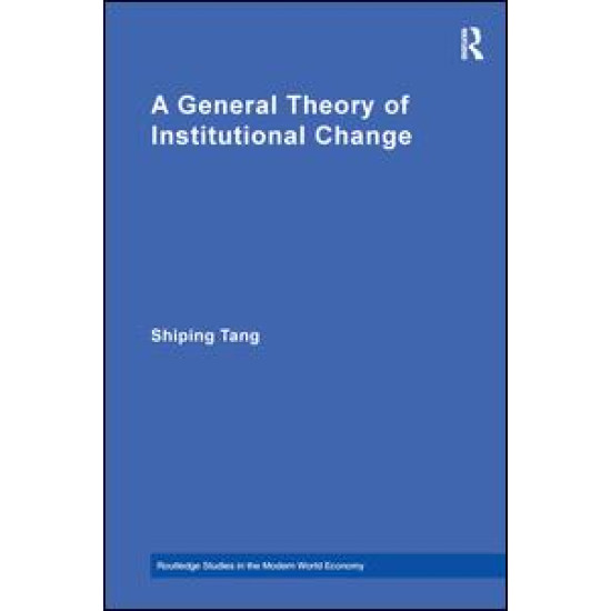 A General Theory of Institutional Change