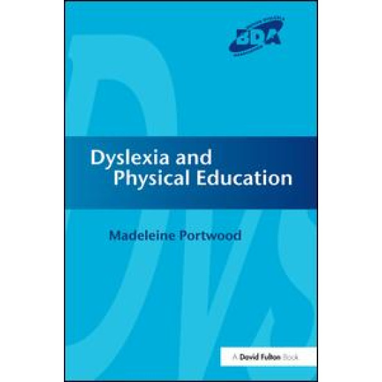 Dyslexia and Physical Education Dyslexia and Physical Education