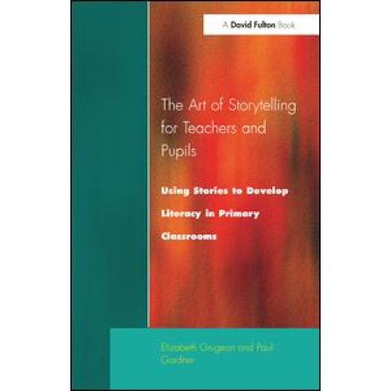The Art of Storytelling for Teachers and Pupils