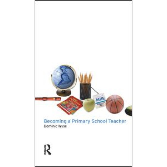 Becoming a Primary School Teacher