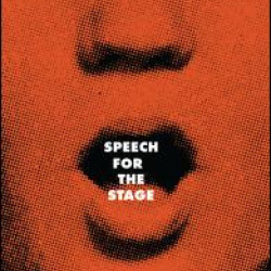 Speech for the Stage Speech for the Stage