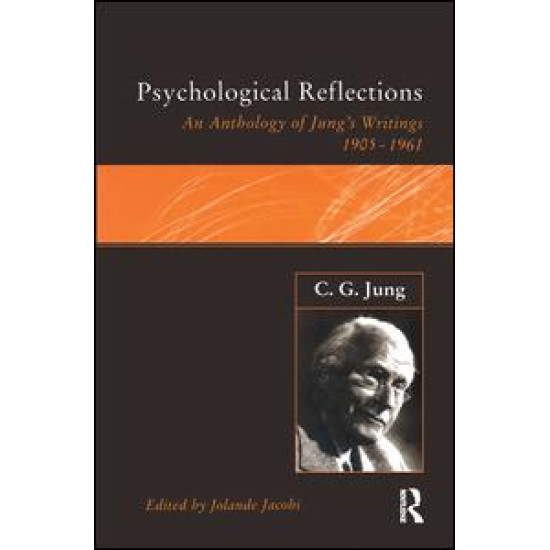 C.G.Jung: Psychological Reflections