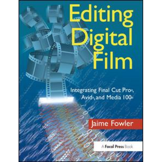 Editing Digital Film