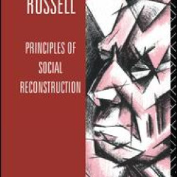 Principles of Social Reconstruction Principles of Social Reconstruction