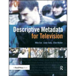 Descriptive Metadata for Television Descriptive Metadata for Television