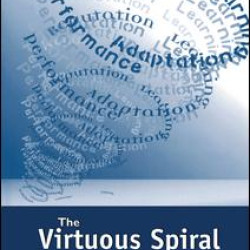 The Virtuous Spiral The Virtuous Spiral