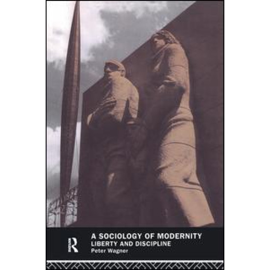 A Sociology of Modernity A Sociology of Modernity