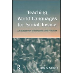 Teaching World Languages for Social Justice Teaching World Languages for Social Justice