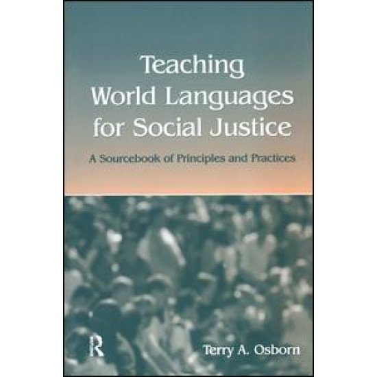 Teaching World Languages for Social Justice