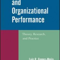 Compensation and Organizational Performance Compensation and Organizational Performance