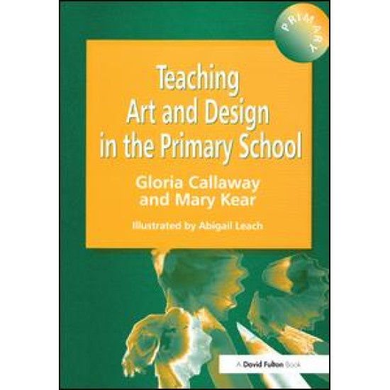 Teaching Art & Design in the Primary School