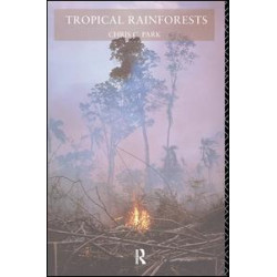Tropical Rainforests Tropical Rainforests
