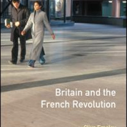 Britain and the French Revolution Britain and the French Revolution