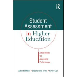Student Assessment in Higher Education Student Assessment in Higher Education