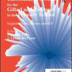 Curriculum Provision for the Gifted and Talented in the Primary School