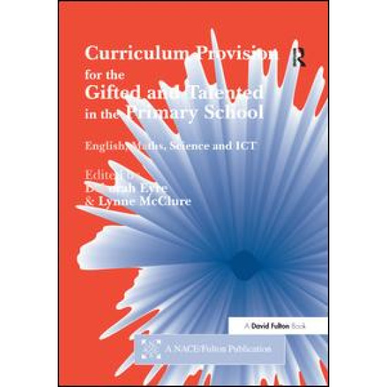 Curriculum Provision for the Gifted and Talented in the Primary School