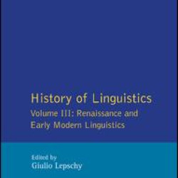 History of Linguistics Vol III History of Linguistics Vol III