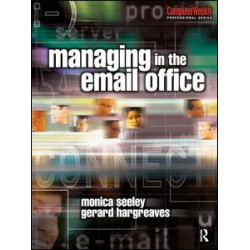 Managing in the Email Office Managing in the Email Office