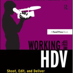 Working with HDV Working with HDV