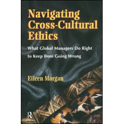 Navigating Cross-Cultural Ethics Navigating Cross-Cultural Ethics