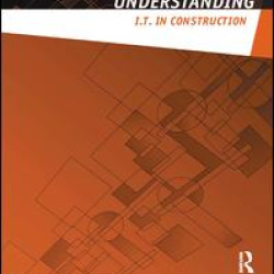 Understanding IT in Construction Understanding IT in Construction