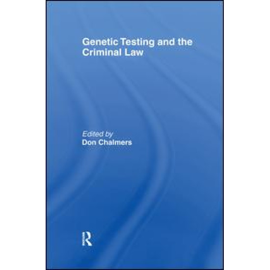 Genetic Testing and the Criminal Law