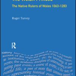 The Welsh Princes The Welsh Princes