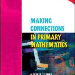 Making Connections in Primary Mathematics
