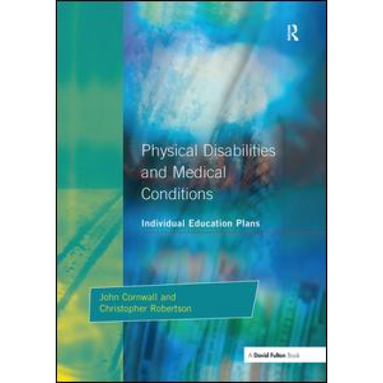 Individual Education Plans Physical Disabilities and Medical Conditions