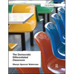 Democratic Differentiated Classroom, The Democratic Differentiated Classroom, The