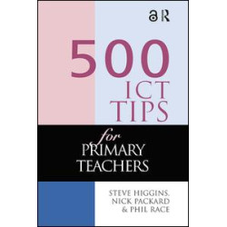 500 ICT Tips for Primary Teachers 500 ICT Tips for Primary Teachers