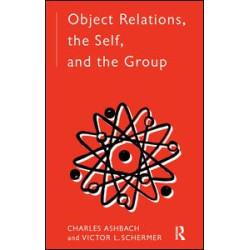 Object Relations, The Self and the Group