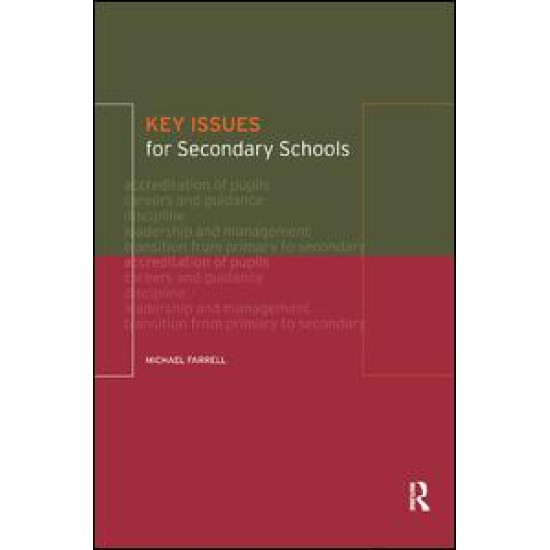 Key Issues for Secondary Schools