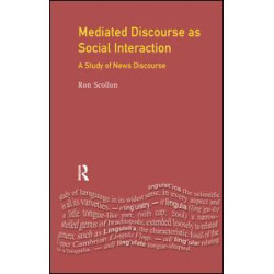 Mediated Discourse as Social Interaction