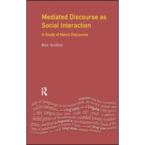 Mediated Discourse as Social Interaction