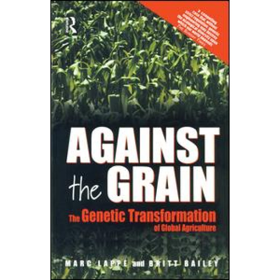 Against the Grain Against the Grain