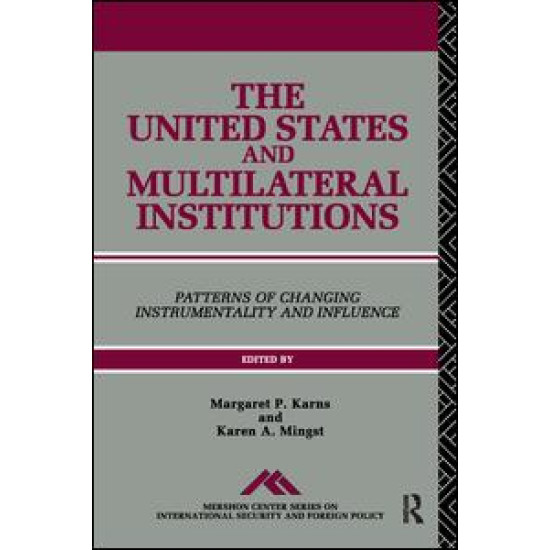 The United States and Multilateral Institutions