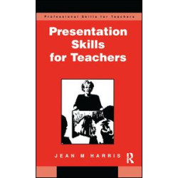 Presentation Skills for Teachers Presentation Skills for Teachers