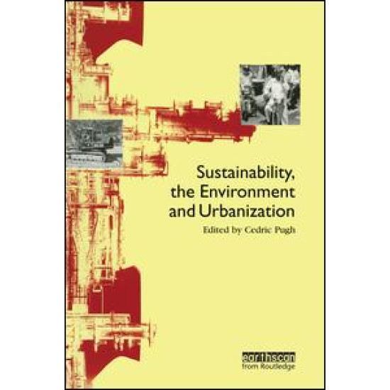 Sustainability the Environment and Urbanisation