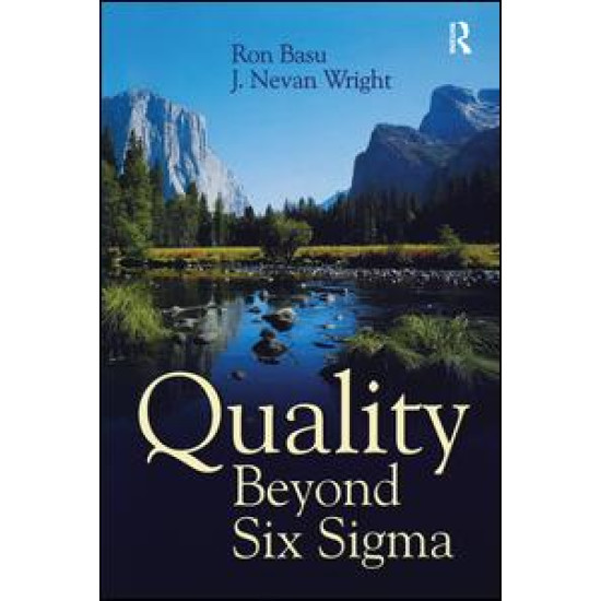 Quality Beyond Six Sigma Quality Beyond Six Sigma