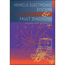Vehicle Electronic Systems and Fault Diagnosis Vehicle Electronic Systems and Fault Diagnosis