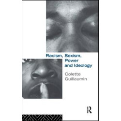 Racism, Sexism, Power and Ideology