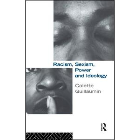 Racism, Sexism, Power and Ideology
